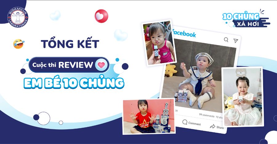 Cuộc thi Review "Em bé 10 chủng" khép lại với 1000+ lượt tham gia