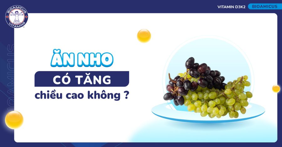 Bé ăn nho có tăng chiều cao không? Giải đáp chi tiết