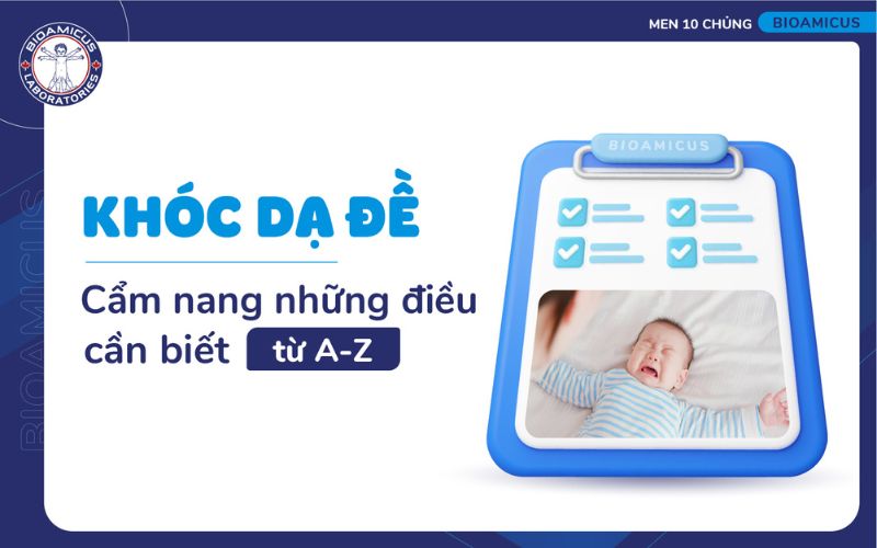 khóc dạ đề: những điều mẹ cần biết