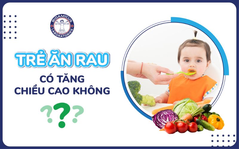 Trẻ ăn rau có tăng chiều cao không?