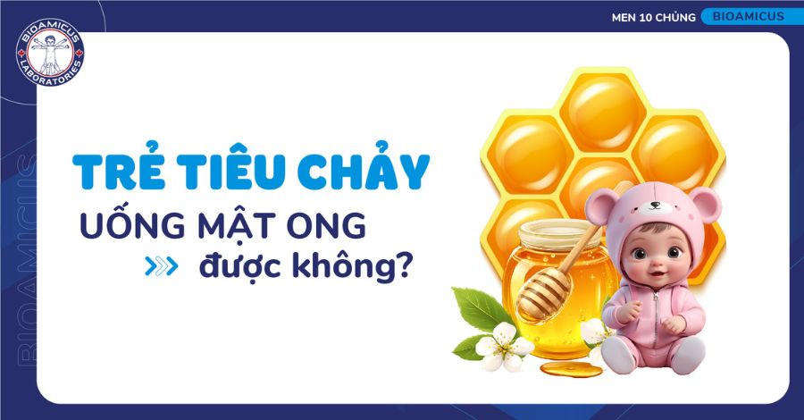 Trẻ tiêu chảy uống mật ong được không? Ba mẹ cần lưu ý