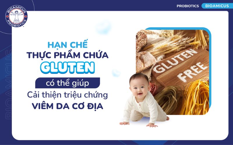 Trẻ viêm da cơ địa cần cẩn trọng khi ăn gluten