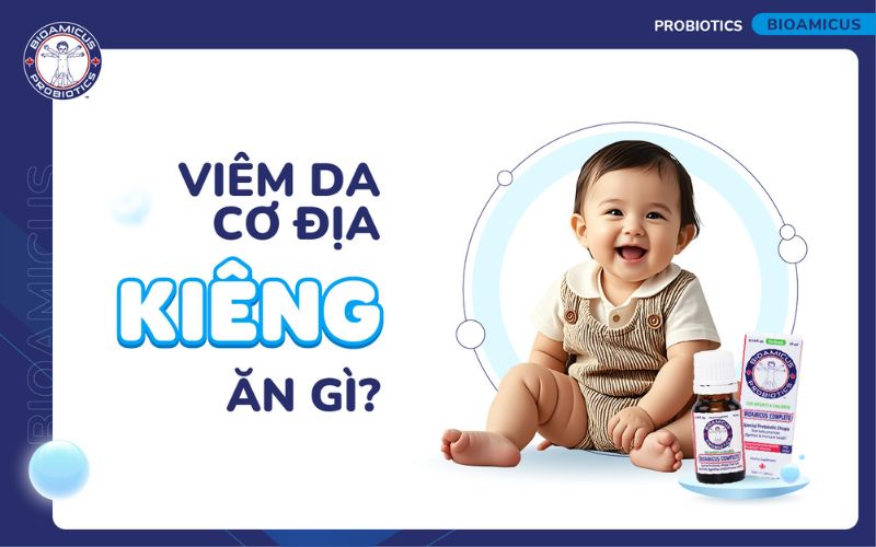 Trẻ viêm da cơ địa kiêng ăn gì?