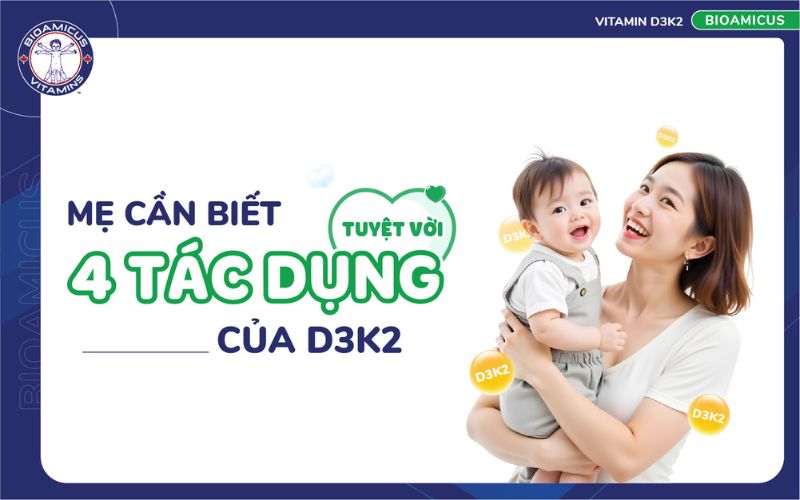 4 t&aacute;c dụng của vitamin D3K2