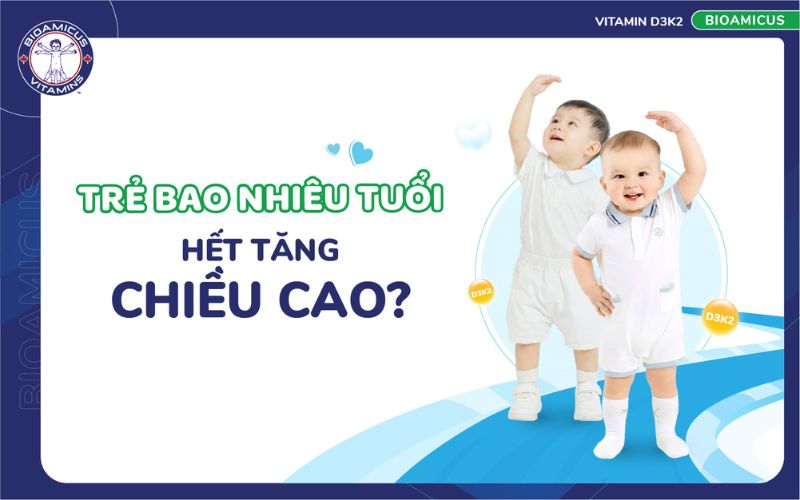 Trẻ bao nhi&ecirc;u tuổi hết tăng chiều cao?