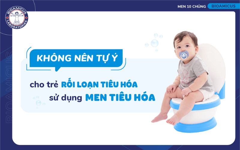 Kh&ocirc;ng n&ecirc;n tự &yacute; cho trẻ d&ugrave;ng men ti&ecirc;u h&oacute;a