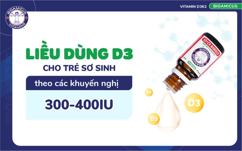 nhu cầu liều d&ugrave;ng d3 cho trẻ sơ sinh theo c&aacute;c khuyến nghị