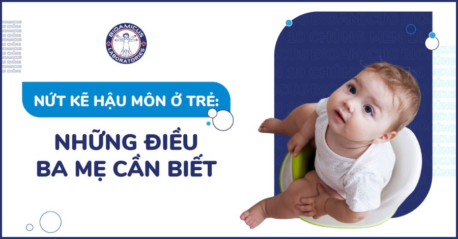 Nứt kẽ hậu môn ở trẻ - Mẹ chớ chủ quan