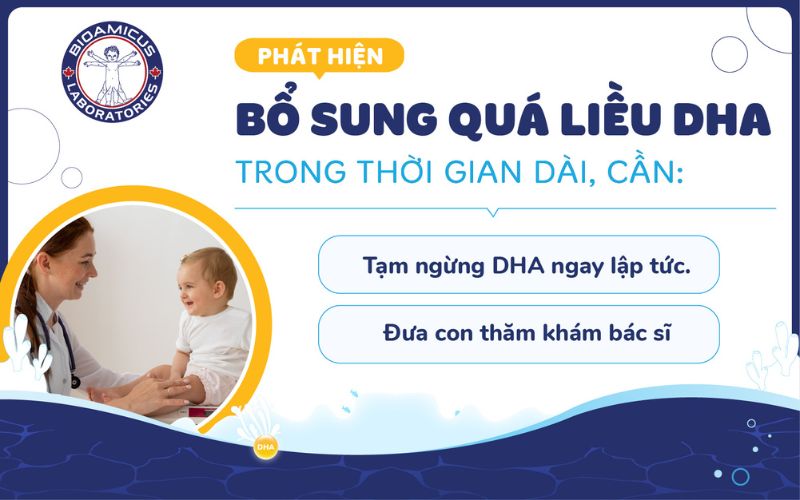 ph&aacute;t hiện bổ sung dha qu&aacute; liều cần ngừng ngay