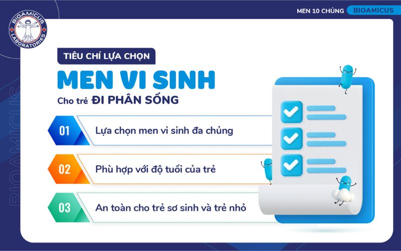 tiêu chí lựa chọn men vi sinh cho trẻ đi ngoài phân sống