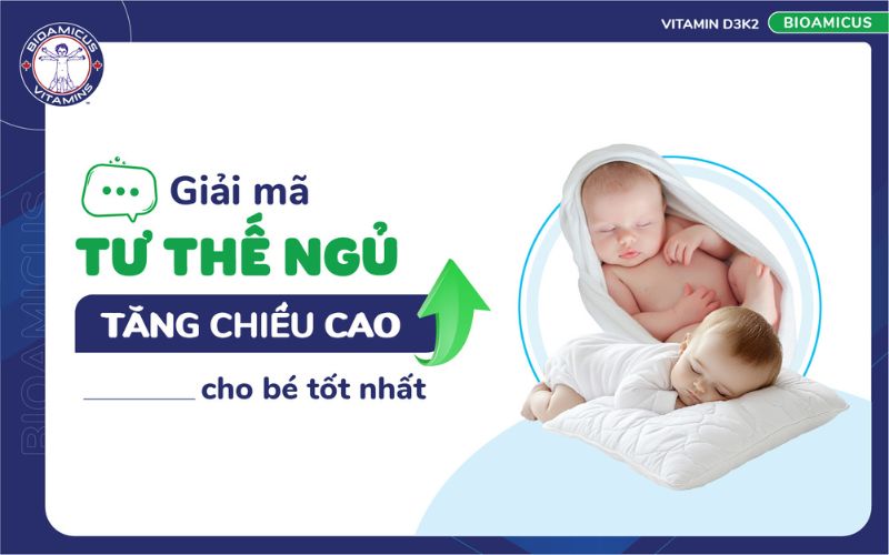 Tư thế ngủ tăng chiều cao cho b&eacute; tốt nhất