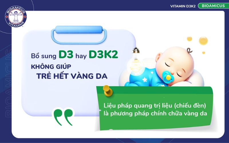 bổ sung D3, D3K2 kh&ocirc;ng gi&uacute;p trẻ hết v&agrave;ng da