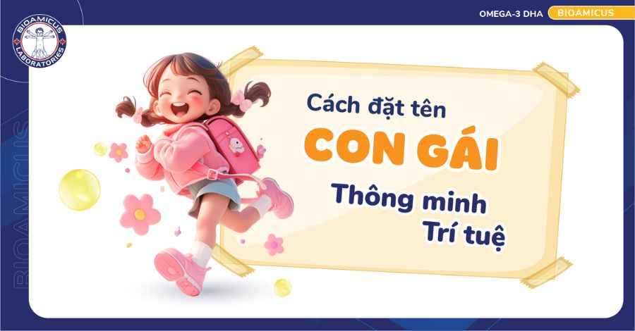 100 Tên con gái thông minh trí tuệ hay nhất 2026