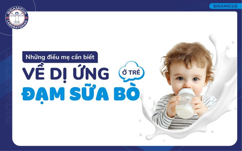 Dị ứng đạm sữa b&ograve; ở trẻ
