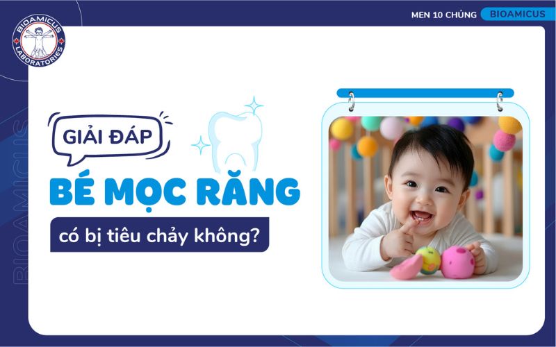 b&eacute; mọc răng c&oacute; bị ti&ecirc;u chảy kh&ocirc;ng