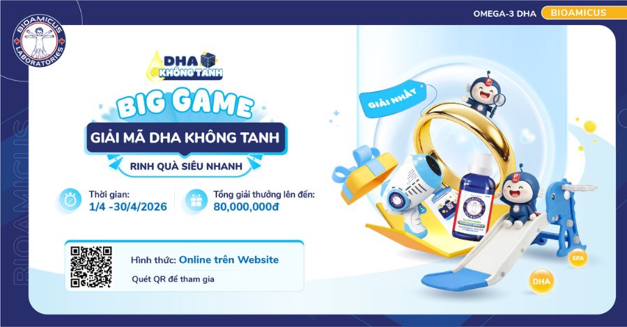 Big Game Giải mã DHA không tanh - Rinh quà siêu nhanh - Cơ hội nhận 0.5 chỉ vàng