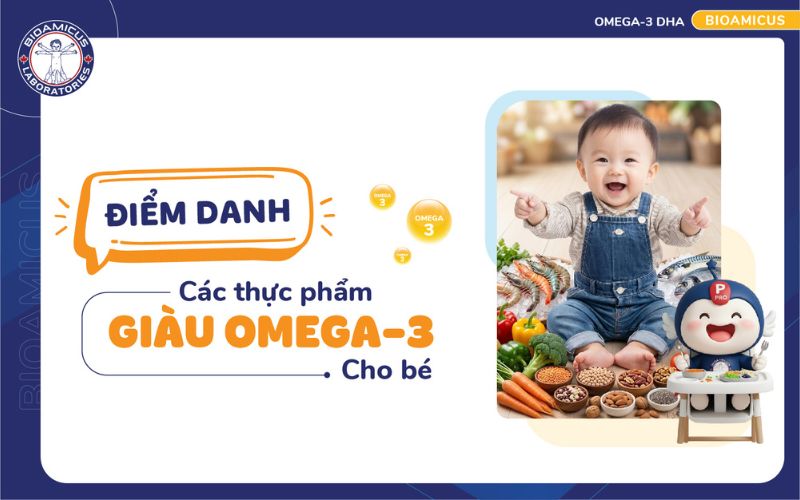 Thực phẩm giàu Omega-3 cho bé