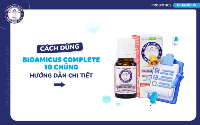 c&aacute;ch d&ugrave;ng men 10 chủng BioAmicus