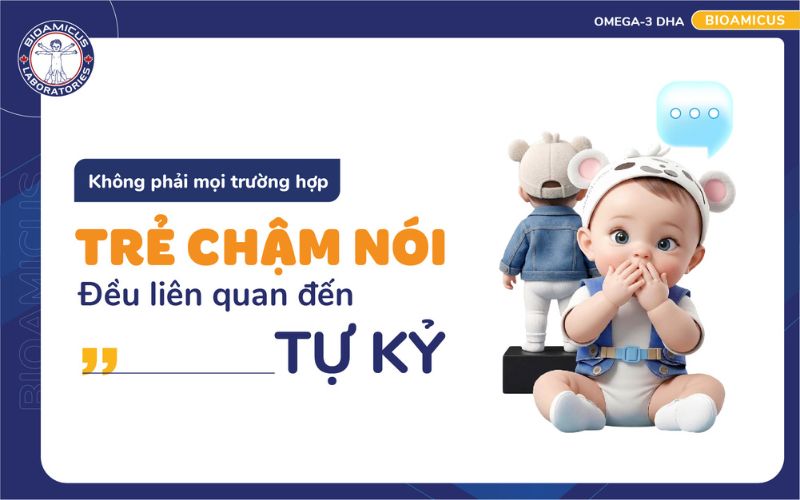 Không phải mọi trẻ chậm nói đều tự kỷ