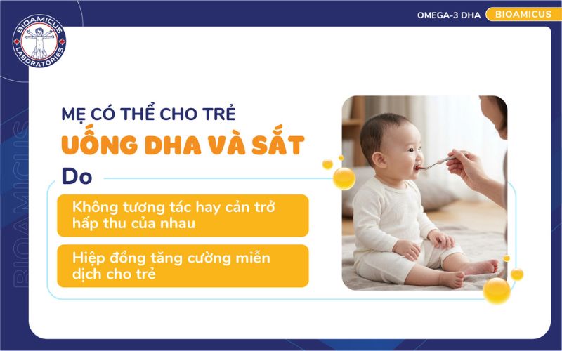 mẹ c&oacute; thể cho trẻ uống dha v&agrave; sắt c&ugrave;ng nhau