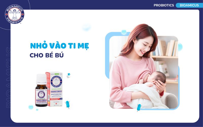 nhỏ men 10 chủng v&agrave;o ti mẹ cho b&eacute; b&uacute; trực tiếp