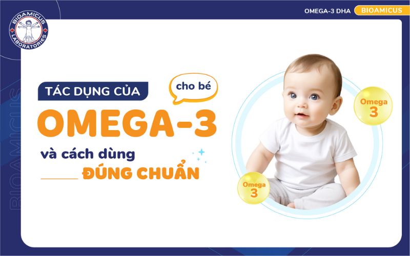 Omega-3 cho b&eacute;