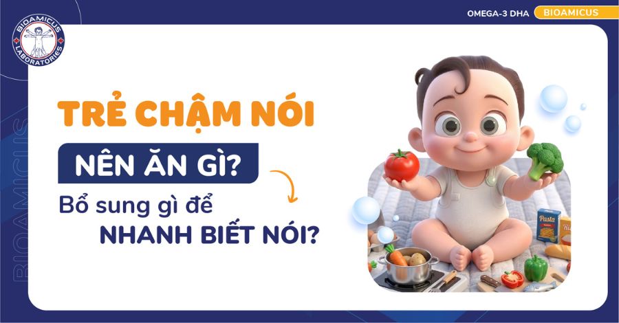 Trẻ chậm nói nên ăn gì? 7 thực phẩm không thể bỏ qua
