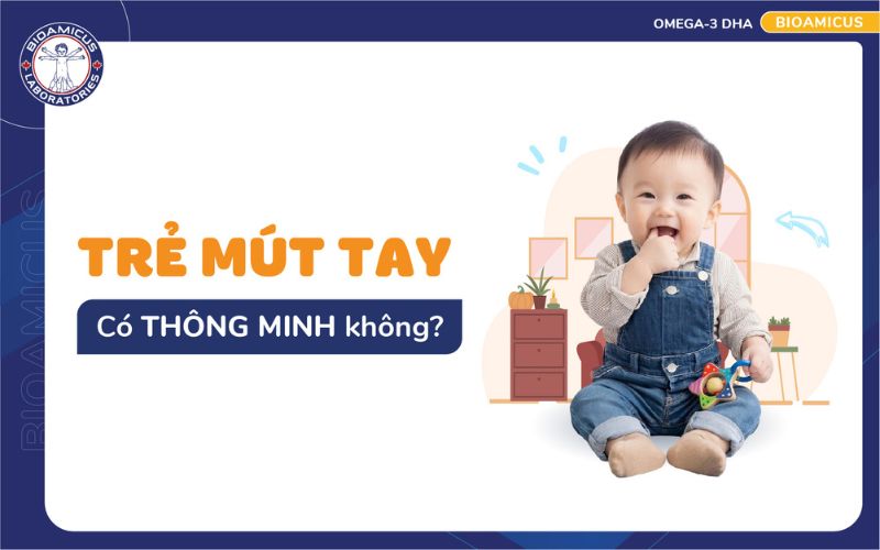 Trẻ m&uacute;t tay c&oacute; th&ocirc;ng minh kh&ocirc;ng?