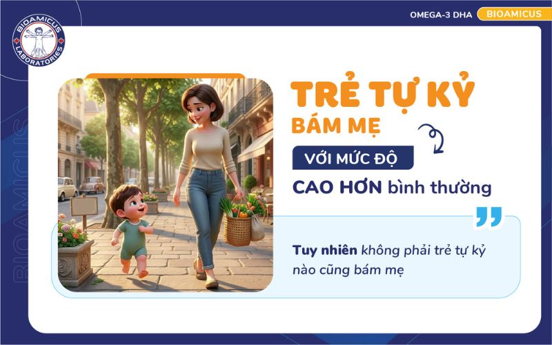 trẻ tự kỷ b&aacute;m mẹ cao hơn b&igrave;nh thường