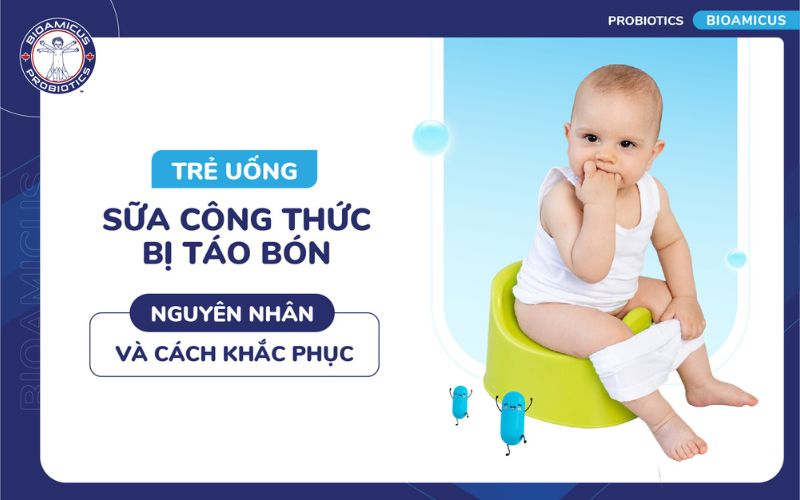 Trẻ uống sữa công thức bị táo bón