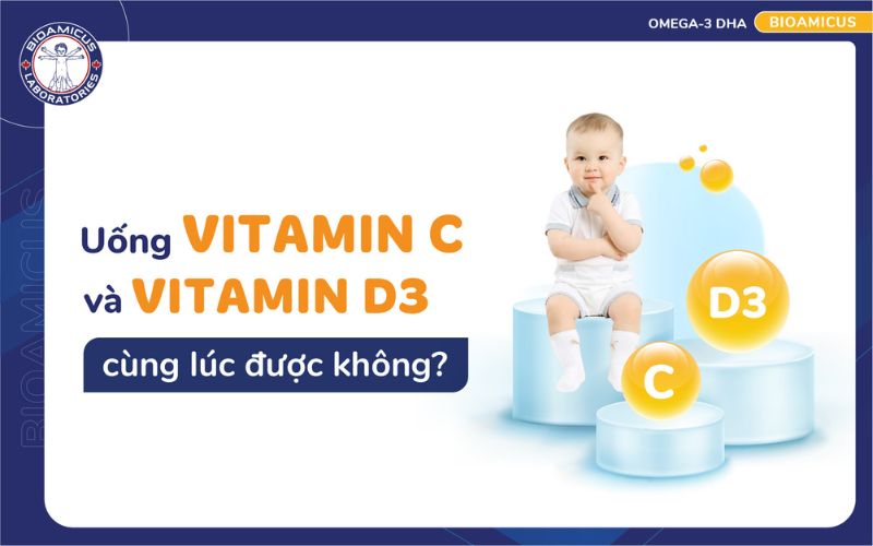 uống vitamin C v&agrave; D3 c&ugrave;ng l&uacute;c được kh&ocirc;ng