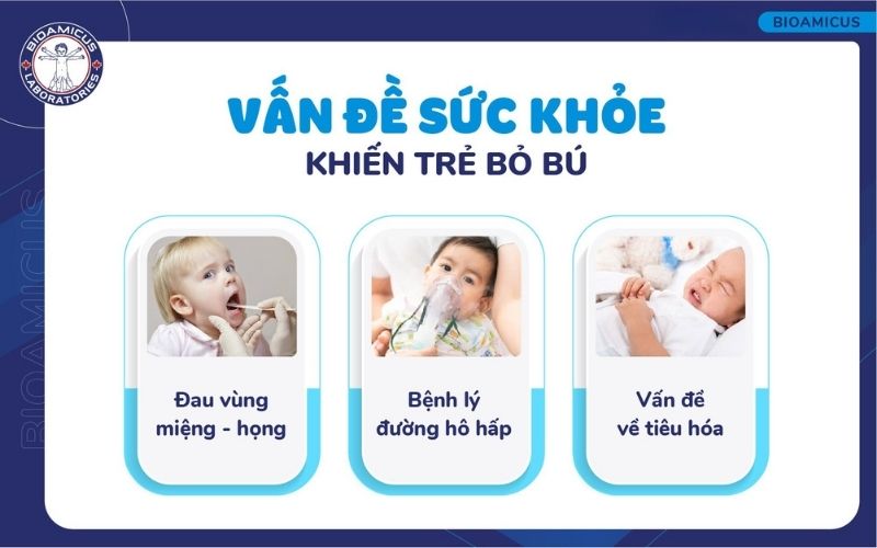 Trẻ bỏ b&uacute; mẹ do vấn đề sức khỏe