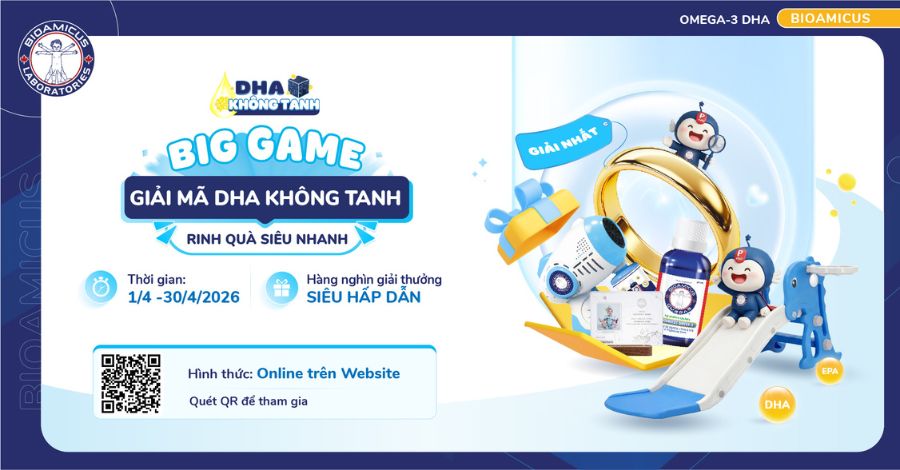 Big Game Giải mã DHA không tanh - Rinh quà siêu nhanh - Cơ hội nhận 0.5 chỉ vàng