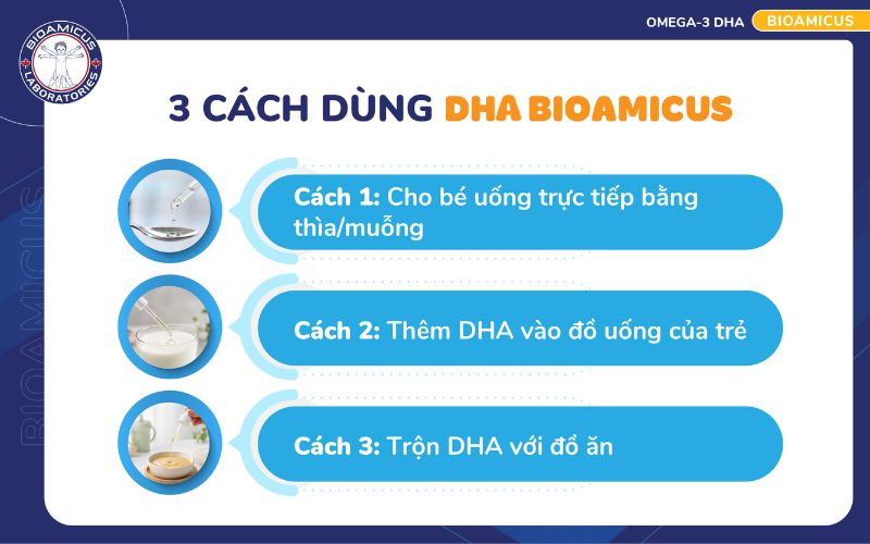 hướng dẫn 3 c&aacute;ch d&ugrave;ng DHA BioAmicus