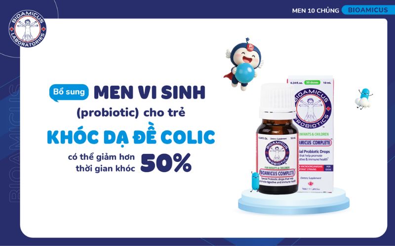 bổ sung men vi sinh giảm 50% thời gian kh&oacute;c dạ đề