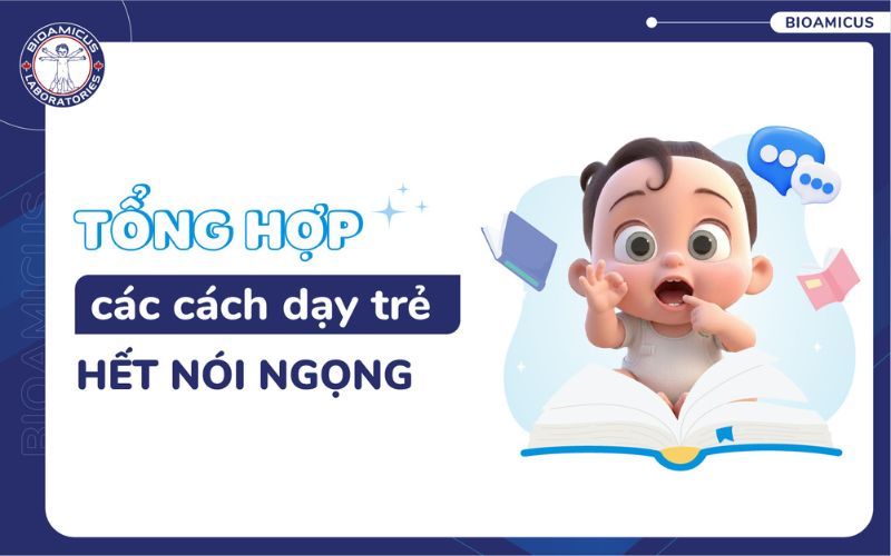 C&aacute;ch dạy trẻ hết n&oacute;i ngọng