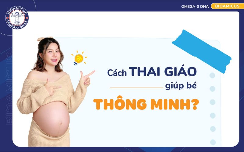 c&aacute;ch thai gi&aacute;o gi&uacute;p b&eacute; th&ocirc;ng minh từ trong bụng mẹ