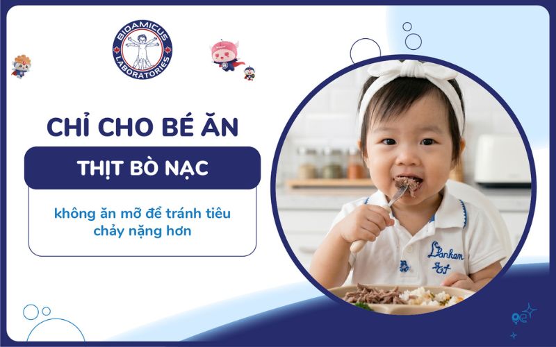 chỉ cho b&eacute; ti&ecirc;u chảy ăn thịt b&ograve; nạc