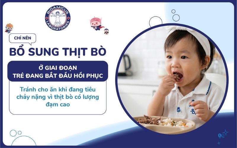 chỉ n&ecirc;n cho trẻ ti&ecirc;u chảy ăn thịt b&ograve; ở giai đoạn đang hồi phục