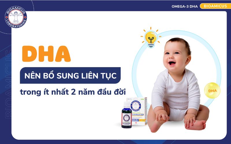 dha bioamicus n&ecirc;n bổ sung li&ecirc;n tục trong &iacute;t nhất 2 năm đầu đời