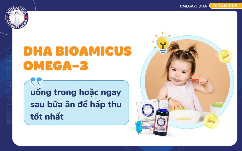 dha bioamicus uống trong hoặc sau bữa ăn