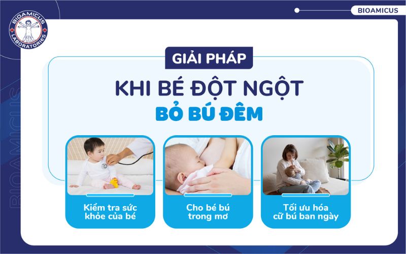 giải ph&aacute;p cho mẹ khi b&eacute; bỏ b&uacute; đ&ecirc;m đột ngột