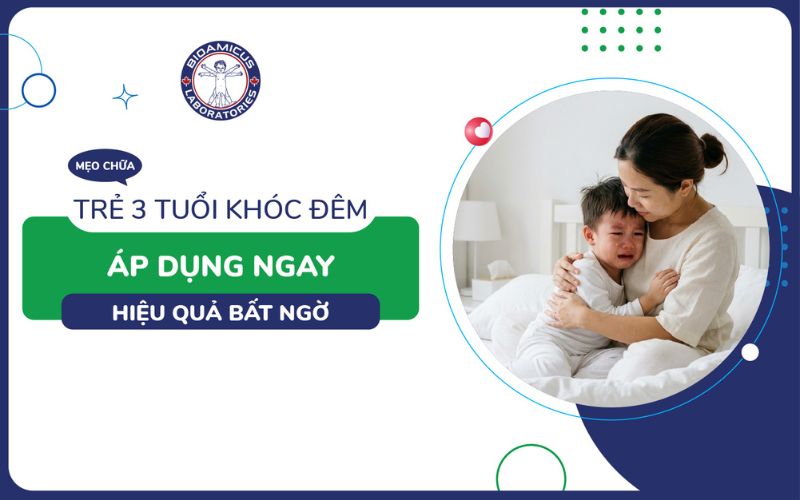 mẹo chữa trẻ 3 tuổi kh&oacute;c đ&ecirc;m