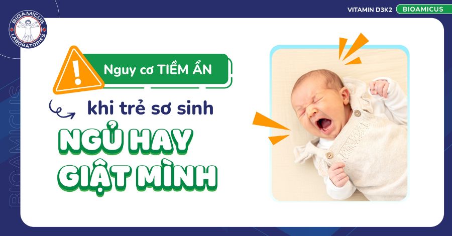 Nguy cơ tiềm ẩn khi trẻ sơ sinh ngủ hay giật mình