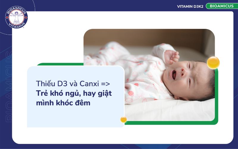 thiếu canxi v&agrave; D3 khiến trẻ kh&oacute; ngủ hay giật m&igrave;nh