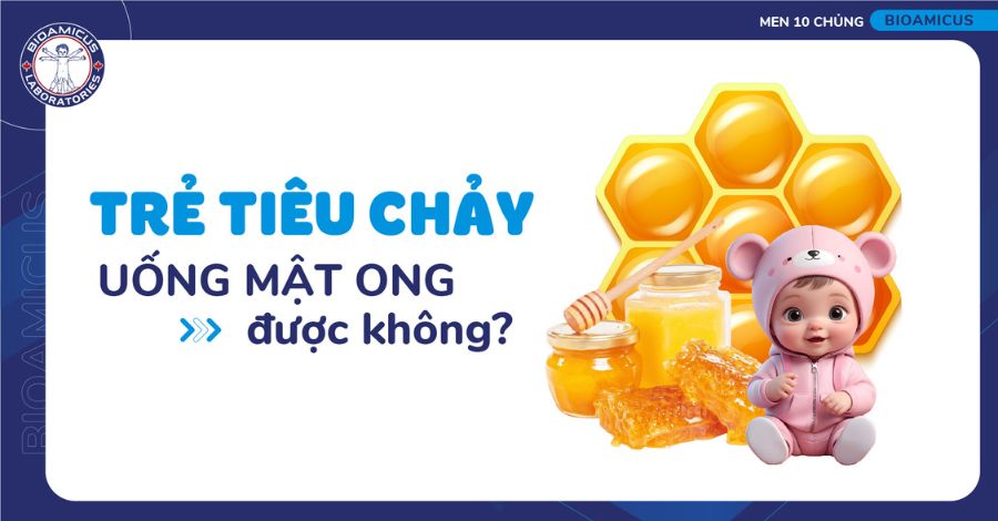 Trẻ tiêu chảy uống mật ong được không? Ba mẹ cần lưu ý