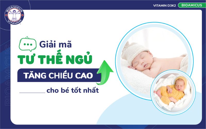 Tư thế ngủ tăng chiều cao cho b&eacute; tốt nhất