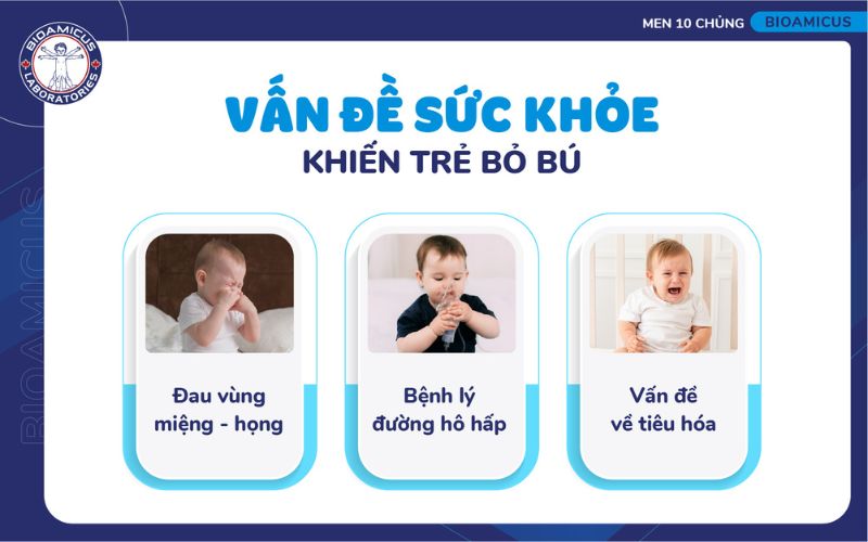 vấn đề sức khỏe khiến trẻ bỏ b&uacute; mẹ