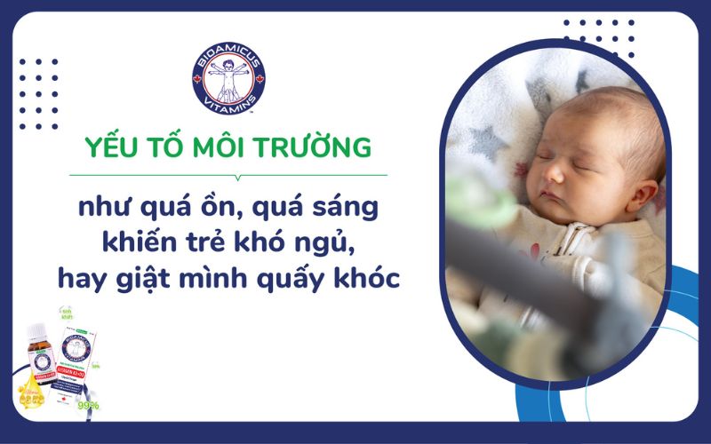 yếu tố m&ocirc;i trường khiến trẻ kh&oacute; ngủ, quấy kh&oacute;c