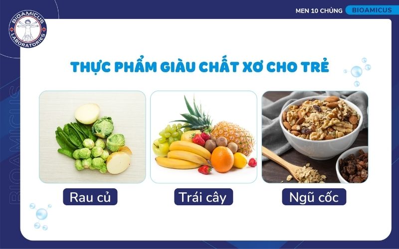 Thực phẩm gi&agrave;u chất xơ cho b&eacute;